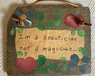 Beautician not Magician wooden sign