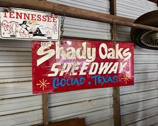 Old sign from Shady Oaks Speedway which the Shaffer's used to own.