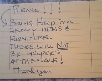 BRING HELP TO CARRY HEAVY ITEMS & FURNITURE