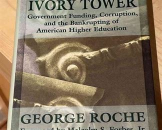 George Roche Signed The Fall Of The Ivory Tower