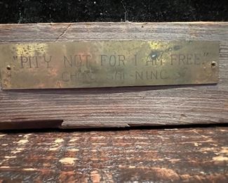 WONDERFUL FRAMED ARTWORK                                "PITY NOT FOR I AM FREE"                                                 
CHAN SAL-NINC