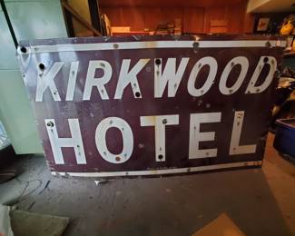 The Kirkwood Hotel sign is 6' x 4'.