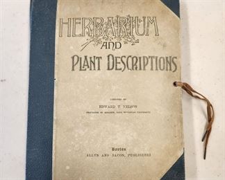 Very unusual book, "Herbarium and Plant Descriptions", published in 1888  by Edward T. Nelson, Professor of biology at Wesleyan University. The book gives detailed instructions on the collection, preservation and scientific description of plant specimens.The book contains over 75 packets containing well preserved pressed plants and flowers, each with a handwritten description.