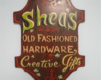 Vintage Hand Painted Shea's Old Fashioned Hardware Store Sign.
