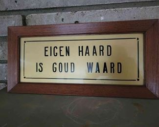 Eigen Haard Is Goud Waard Plaque
