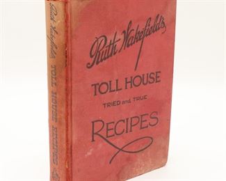 "Ruth Wakefield's Toll House Tried and True Recipes" by Ruth Wakefield (1943)