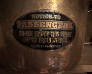 This is STAR piece of this vintage railroad collection! A Solid Brass Train Chamber Pot! The fact that they needed to post this "Do Not Empty" plaque on it, means it happened far too often! Just brilliant!