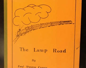 THE LAMP ROAD A HISTORY OF THE LANSING, MT PLEASANT AND NORTHERN RR SIGNED 1974