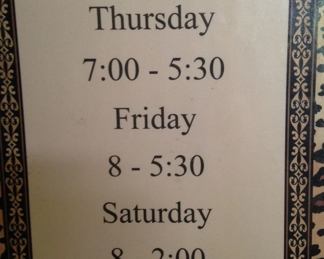 We open at  8 AM on Friday and Saturday. As we have for 19 years, we close at 2:00 on Saturday.