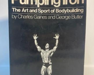 2nd Edition Pumping Iron The Art and Sport of Bodybiulding (Soft Cover) by Charles Gaines and George Butler
