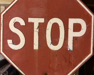 1970's heavy STOP Sign, Too Cool