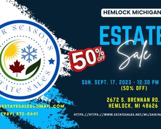 Sunday September 17 - 12:30 pm - 4:30 pm Hemlock Michigan Estate Sale! 50% off everything the entire day!