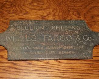 Wells Fargo & Co bullion shipping mining plaque