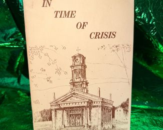 In Time of Crisis 1981 Printed in LaPorte Indiana $5.00