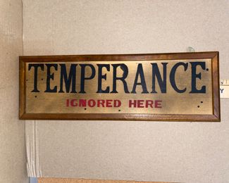 19 inch Temperance Ignored Here Wood Sign $15.00