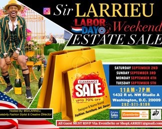 Sir LARRIEU Labor Day Weekend ESTATE SALE