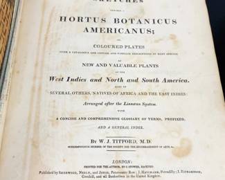 Antique early 19th century book, 1811 edition , Hortus Botanicus Americanus, of color plate sketches William Jowit Titford 