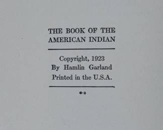 Copyright page of "The Book of the American Indian" written by Hamlin Garland, pictured by Frederic Remington. Copyright 1923, printed in the USA