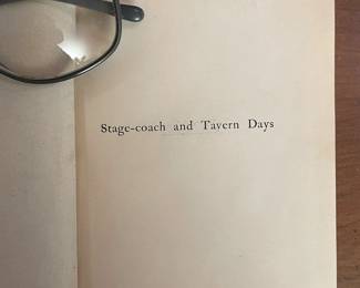 Cover page of "Stagecoach and Taverns Days" by Alice Morse Earle. Published by in New York by The Macmillan Company in 1922. Previously owned by Chicago Public Library, South Shore High School Library.