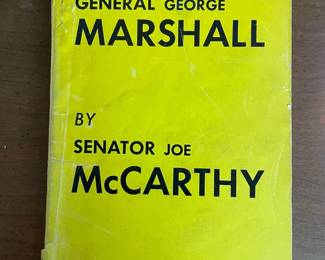 "The Story of General George Marshall" by Senator Joe McCarthy