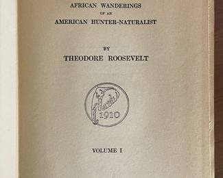 Title page of "African Game Trails: Volume I" by Theodore Roosevelt. Published by Charles Scribner's Sons, New York in 1925. Reads: An Account of the African Wanderings of an American Hunter-Naturalist