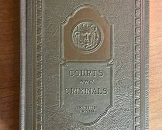 "Courts and Criminals" by Arthur Train. Published by Charles Scribner's Sons, New York in 1925.