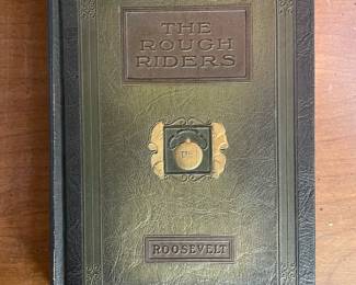 "The Rough Riders" by Theodore Roosevelt. Published by Charles Scribner's Sons, New York in 1925