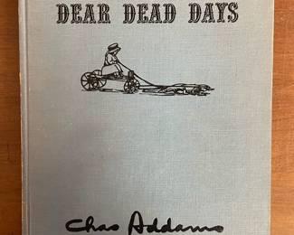 "Dear Dead Days" by Charles Addams. Published by Longmans, Green, and Company, Toronto in 1959