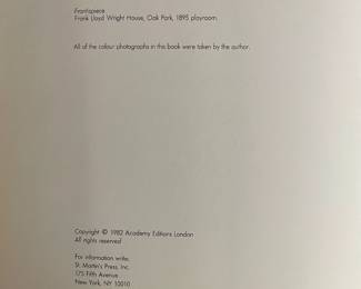 Copyright page of "Frank Lloyd Wright" by Thomas A. Heinz. Published by St. Martin's Press, Inc. New York in 1982. Printed and bound in Hong Kong.