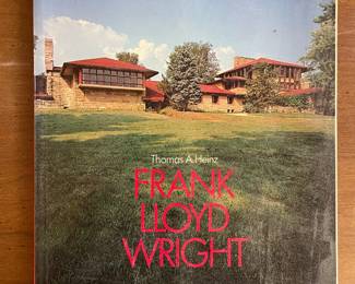 "Frank Lloyd Wright" by Thomas A. Heinz. Published by St. Martin's Press, Inc. New York in 1982. Printed and bound in Hong Kong.