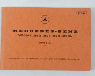 "Mercedes-Benz: Type 250 S - 250SE - 280 S - 280SE - 300 SEb, Catalog B, 1968" Daimler-Benz Aktiengesellschaft. Suttgart-Untertuerkheim. Germany