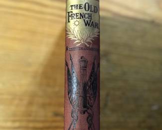 Spine of "The Old French War" by Rossiver Johnson, published by Dodd, Meade, and Company in 1882