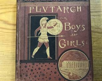 "Plutarch for Boys and Girls" by John S. White, published by G.P. Putnam's Sons in 1884