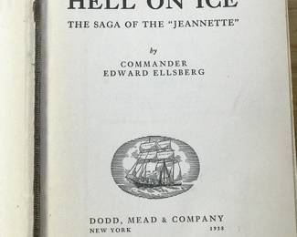 Cover page of "Hell on Ice" by Commander Edward Ellsberg, published by Dodd, Mead, and Company, New York in 1938