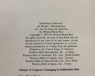Copyright page of "Subliminal Seduction: Ad Media's Manipulation of a Not So Innocent American" by Wilson Bryan Key, published by Prentice -Hall International Inc. in 1973
