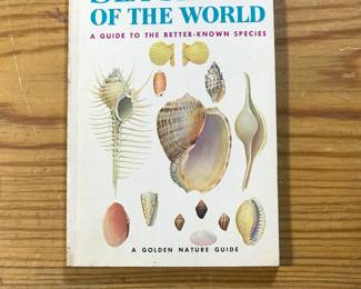 "Sea Shells of the World: A Guide to the Better Known Species" A Golden Nature Guide, published by Western Publishing Company Inc. in 1962