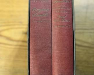 "Benjamin Franklin: A Biography" and "Benjamin Franklin's Autobiographical Writings" by Carl Van Doren, published by The Viking Press