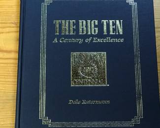 The Big Ten: A Century of Excellence" by Dale Ratermann, published by Sagamore Publishing, Inc. in 1996