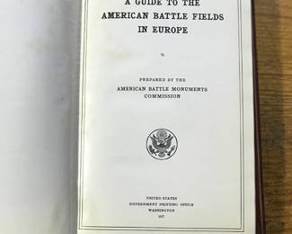 Title page of "A Guide to the American Battle Fields in Europe" prepared by the American Battle Monuments Commission, published by the United States Government Printing Office, Washington in 1927