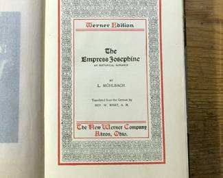 Title page of "The Empress Josephine: A Historical Romance" by L Muhlback, translated from German by Rev. W Binet, A.M., published by The New Werner Company, Akron, Ohio in 1867