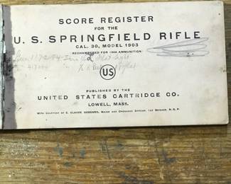 Title page of "Score Register for the S. Springfield Rifle: Cal. 30, Model 1903 (Rechambered for 1908 Ammunition)" published by United States Cartridge Co. Lowell, Mass.