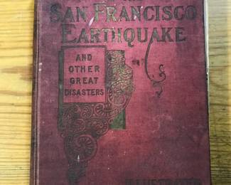 "The Complete Story of the San Francisco Earthquake and Other Great Disasters" by Marshall Everett published in 1906