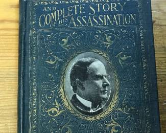 "Life of William McKinley and Complete Story of his Assassination" by Marshall Everett, published in 1901