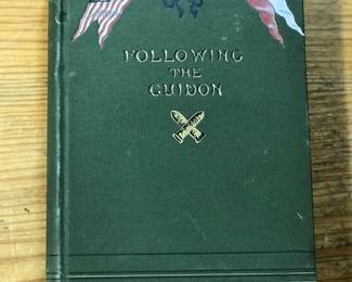 "Following the Guidon" published by Harper & Brothers in 1890