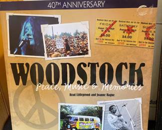Woodstock 40th Anniversary Peace Music & Memories Book by Brad Liffleproud and Joanne Hague