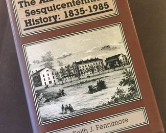 Albion College alum Keith J Fennimore explores AC history.