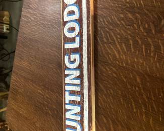 Hunting lodge decor sign 