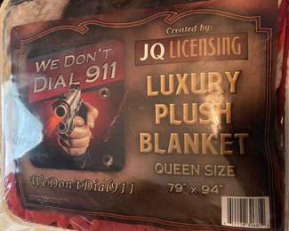 We Don't Dial 911 Blanket