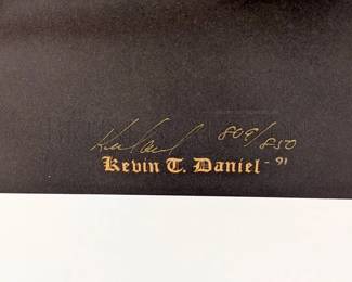 KEVIN T. DANIEL PRINT, SIGNED/NUMBERED SIGNED BY KEV...