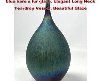 Lot 1806 HIDEAKI MIYAMURA Vase with blue hare s fur glaze. Elegant Long Neck Teardrop Vessel. Beautiful Glaze